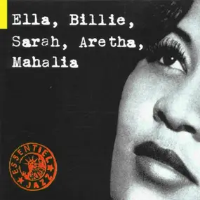 Ella Fitzgerald - Ella, Billie, Sarah, Aretha, Mahalia