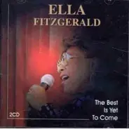 Ella Fitzgerald - The Best Is Yet to Come
