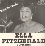 Ella Fitzgerald - Webb On The Air