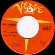 Ella Fitzgerald - The Silent Treatment / The Sun Forgot To Shine This Morning