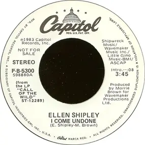 Ellen Shipley - I Come Undone