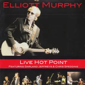 Elliott Murphy - Live Hot Point