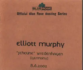 Elliott Murphy - "Scheune" Wredenhagen (Germany) - 8.6.2002