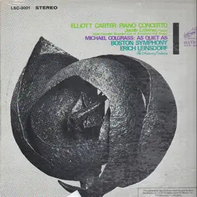 Elliott Carter - Piano Concerto / As Quiet As