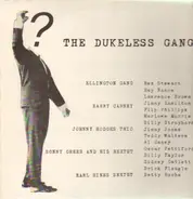 Ellington Gang / Harry Carney / Johnny Hodges Trio / et al. - The Dukeless Gang