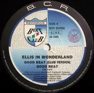 Ellis In Wonderland - Good Beat