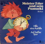 Meister Eder und sein Pumuckl - Hilfe, eine Aushilfe! / Pumuckl auf heißer Spur