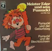 Meister Eder Und Sein Pumuckl - Pumuckl und der Geburtstag / Pumuckl und die Blechbüchsen