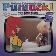 Meister Eder Und Sein Pumuckl - Folge 05: Pumuckl Und Der Pudding / Der Rätselhafte Hund