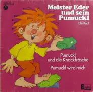 Meister Eder und sein Pumuckl - Pumuckl und die Knackfrösche / Pumuckl wird reich