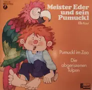 Meister Eder Und Sein Pumuckl - Pumuckl im Zoo / Die abgerissenen Tulpen
