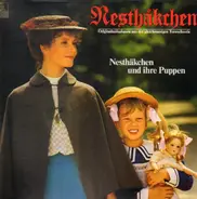 Else Ury - Nesthäkchen Und Ihre Puppen (Originalaufnahmen Aus Der Gleichnamigen Fernsehserie)