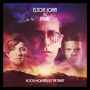 Elton John vs Pnau - Good Morning to the Night