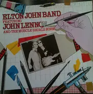 Elton John Band Featuring John Lennon - And The Muscle Shoals Horns
