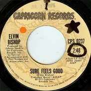 Elvin Bishop - Sure Feels Good