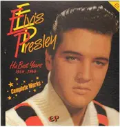 Elvis Presley - His Best Years 1954-1960  -  Complete Works