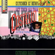 Elvis Costello & The Attractions - Let Them All Talk (Extended 12' Remix)