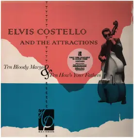 Elvis Costello - Ten Bloody Marys & Ten How's Your Fathers