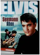 Elvis Presley - Seemann Ahoi