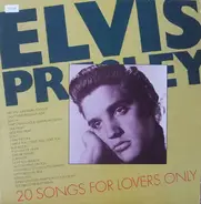 Elvis Presley - 20 Songs For lovers only