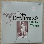 Emmy Destinn - 3/ Richard Wagner