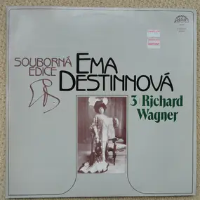 Emmy Destinn - 3/ Richard Wagner
