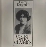 Emmy Destinn - Court Opera Classics II