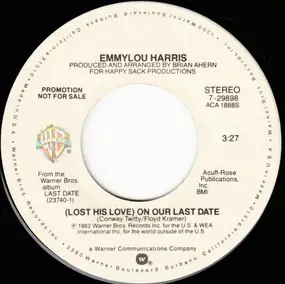 Emmylou Harris - (Lost His Love) On Our Last Date