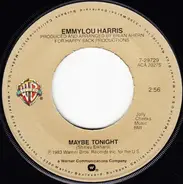 Emmylou Harris - Maybe Tonight / I'm Movin' On