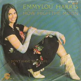 Emmylou Harris - How High The Moon