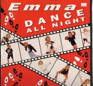 Emma - Dance All Night