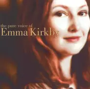 Emma Kirkby - The Pure Voice Of