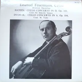 Emanuel Feuermann - Emanuel Feuermann, Cellist - Historical Recordings