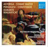 Astorga / Pergolesi / Durante - Stabat Mater • Confitebor • Magnificat