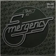 Emergency - This Is Emergency