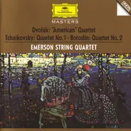Emerson String Quartet - Dvořák: "American" Quartet; Tchaikovsky: Quartet #1; Borodin: Quartet #2