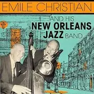 Emile Christian And His New Orleans Jazz Band - Emile Christian and His New Orleans Jazz Band
