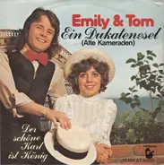 Emily & Tom - Ein Dukatenesel (Alte Kameraden)