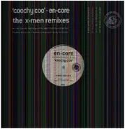 En-Core Feat. Stephen Emmanuel & Eska Mtungwazi - Coochy Coo (The X-Men Remixes)