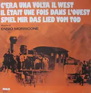 Ennio Morricone - C'era una volta (Complete Original Soundtrack Recording)