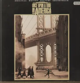 Ennio Morricone - Once Upon A Time In America