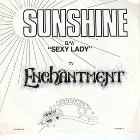 Enchantment - Sexy Lady / Sunshine