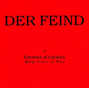 Friends of Carlotta - Der Feind
