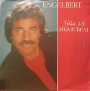 Engelbert Humperdinck - Follow My Heartbeat