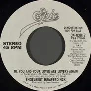 Engelbert Humperdinck - Till You And Your Lover Are Lovers Again