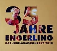 Engerling - 35 Jahre Engerling  (Das Jubiläumskonzert 2010)