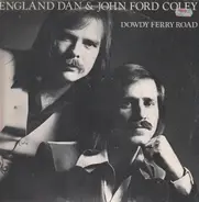 England Dan & John Ford Coley - Dowdy Ferry Road