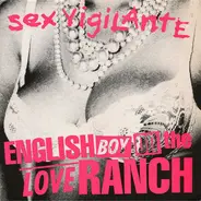 English Boy On The Loveranch - Sex Vigilante