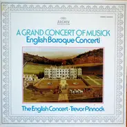 English Concert / Trevor Pinnock - A Grand Concert Of Musick