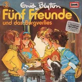 Enid Blyton - Fünf Freunde - Folge 03: Und das Burgverlies